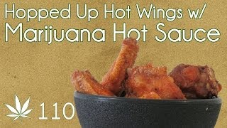 ___ Up Hot Wings Cooking with Marijuana #110 Cannabis Hot Sauce Chicken.jpg