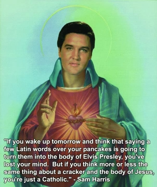 Funny Elvis Catholic Church Sam Harris Quote.jpg