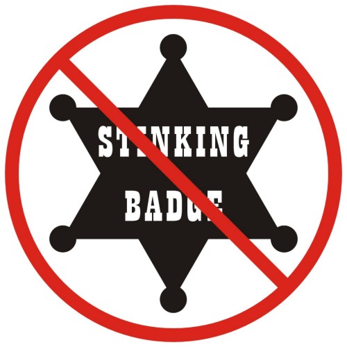 No Stinking Badges Sign.jpg