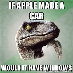 philosoraptor-if-apple-made-a-car-would-it-have-windows.jpg