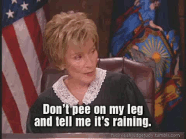 raining judge judy tell the truth truth lie raining judge judy tell ___.gif