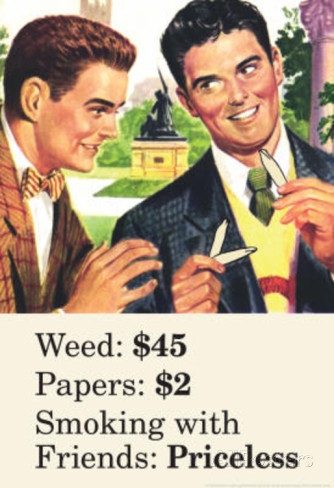 Weed Paper Smoking with Friends Priceless Marijuana Pot Funny Poster ___.jpg