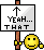 Yeahthatsign :yeahthat: :yeahthat:
