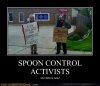 demotivational-posters-spoon-control-activists.jpg