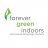 Forever Green Indoors