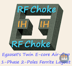 Egzoset's Twin E-core Air-Gap 1-Phase 2-Poles Ferrite Layout (2020-Oct-22).