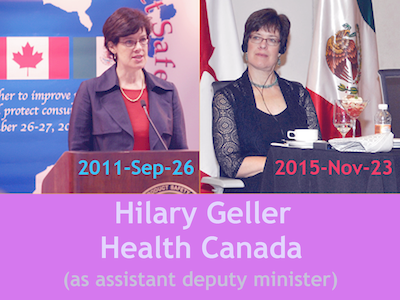 Hilary Geller - Health Canada (as assistant deputy minister)