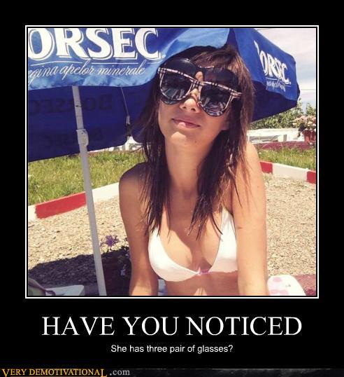 demotivational-posters-have-you-noticed1.jpg